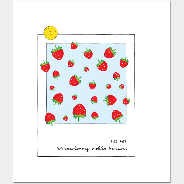 Strawberry Fields Forever Wall Art by Marija154